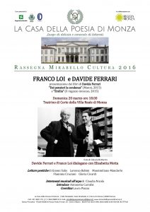 Franco Loi e Davide Ferrari locandina (Mirabello Cultura, La Casa della Poesia di Monza) Clicca per PDF