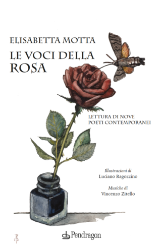 Le Voci Della Rosa - Lettura di nove poeti contemporanei